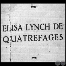 ELISA LYNCH DE QUATREFAGES - Autor: HÉCTOR FRANCISCO DECOUD - Año 1939